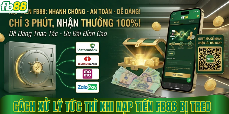 hinh-anh-nap-tien-fb88-bi-treo-xem-ngay-huong-dan-xu-ly-tuc-thi-23-2