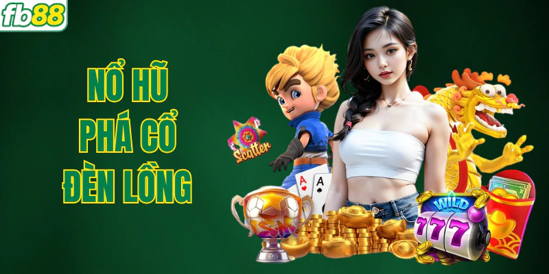 chinh-phuc-no-hu-pha-co-den-long-nhan-hu-khung-tien-ve-tui-25